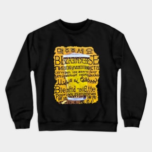 Beer Please in 10 Different Languages Crewneck Sweatshirt